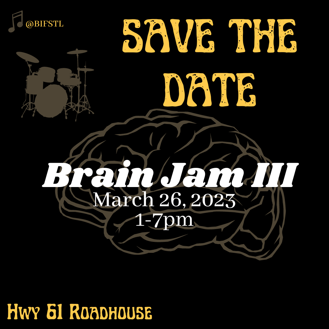 Save the Date: Brain Jam III March 26, 2023 1-7pm Hwy 61 Roadhouse